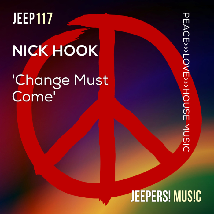 Change Must Come by Nick Hook on Jeepers! Music