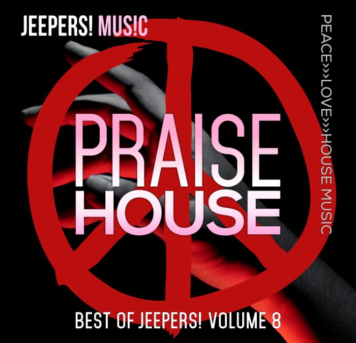 PRAISE HOUSE - The Best Of Jeepers! Volume 8