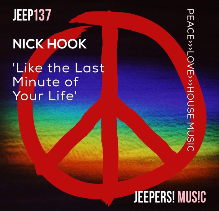 ‘Like the Last Minute of Your Life’ by NICK HOOK